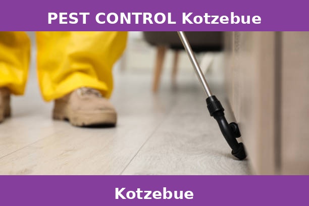 PEST CONTROL Kotzebue